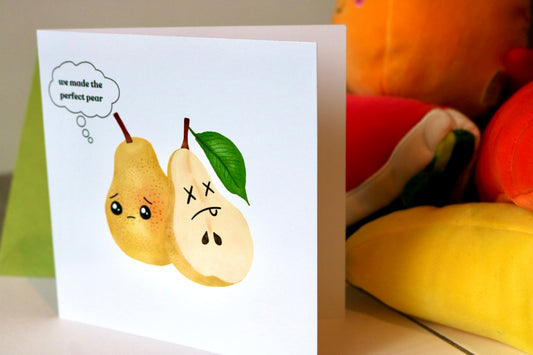 'We Made The Perfect Pear' Card